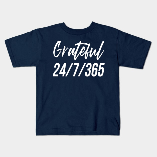 Grateful | 24/7/365 Kids T-Shirt by GaryVeeApparel